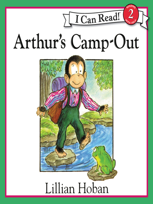 Title details for Arthur's Camp-Out by Lillian Hoban - Wait list